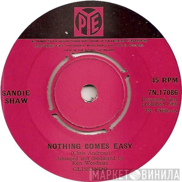  Sandie Shaw  - Nothing Comes Easy