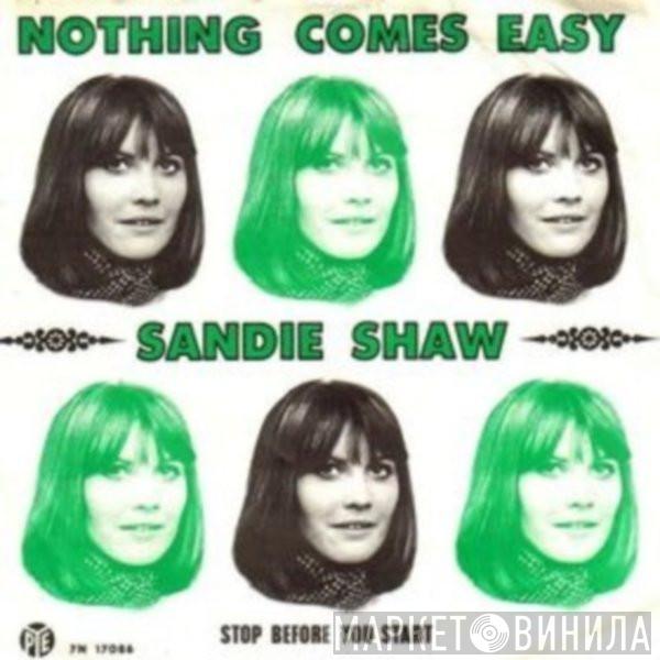  Sandie Shaw  - Nothing Comes Easy