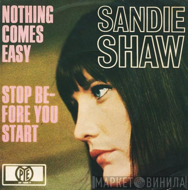  Sandie Shaw  - Nothing Comes Easy