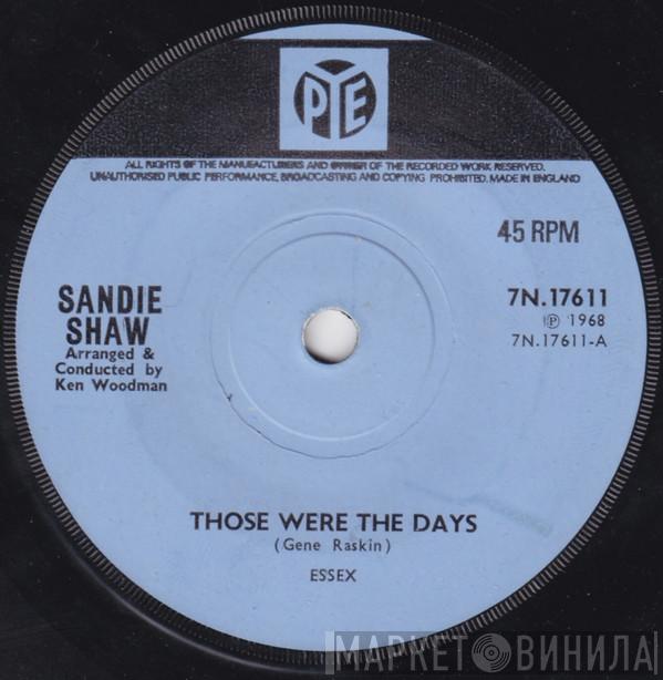  Sandie Shaw  - Those Were The Days