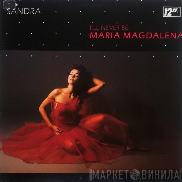  Sandra  - (I'll Never Be) Maria Magdalena