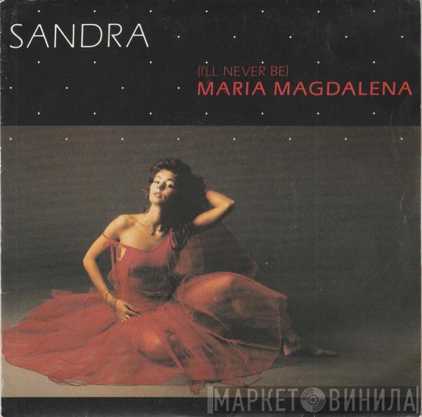  Sandra  - (I'll Never Be) Maria Magdalena