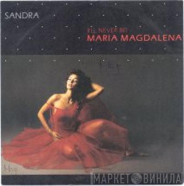  Sandra  - (I'll Never Be) Maria Magdalena