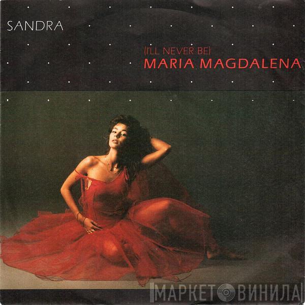  Sandra  - (I'll Never Be) Maria Magdalena