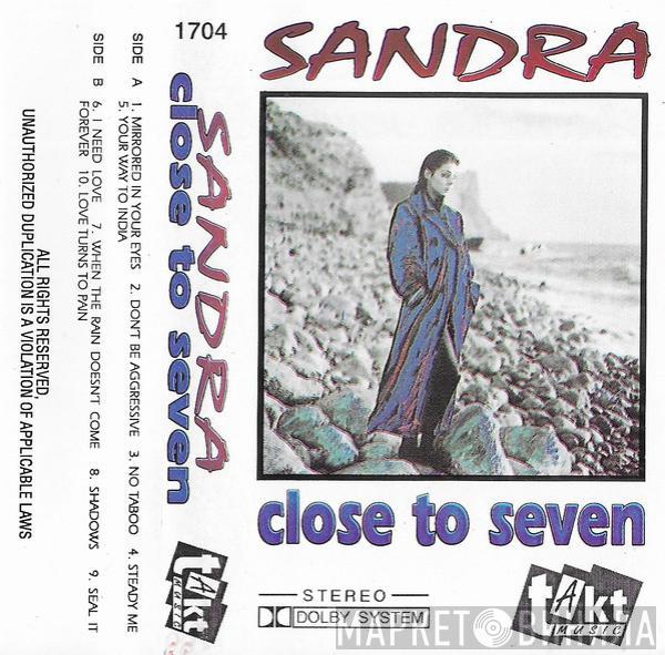  Sandra  - Close To Seven