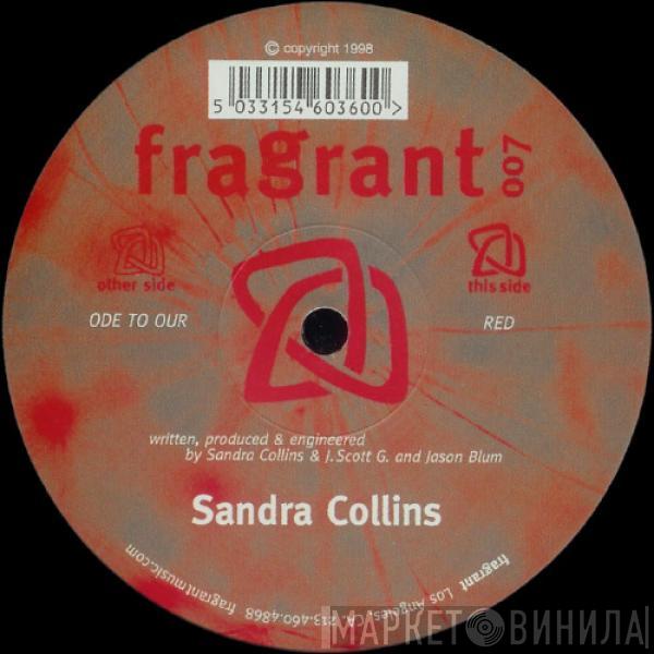  Sandra Collins  - Ode To Our / Red