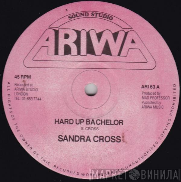 Sandra Cross, The Robotiks - Hard Up Bachelor / Spinster Dub