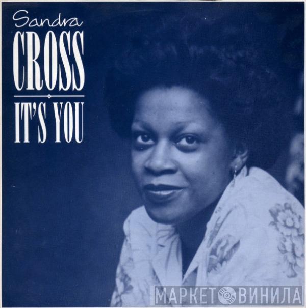 Sandra Cross - It's You