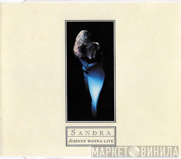  Sandra  - Johnny Wanna Live