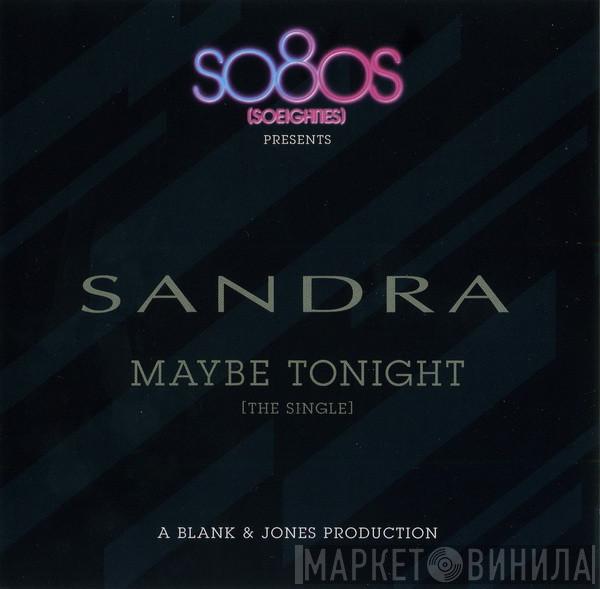  Sandra  - Maybe Tonight (The Single)