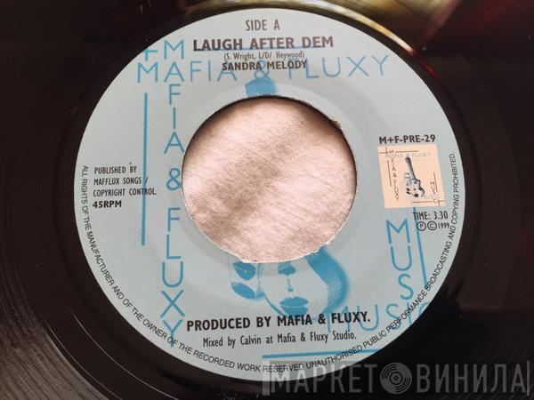  Sandra Melody  - Laugh After Dem