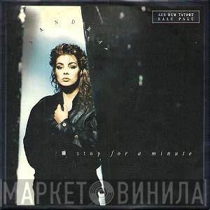  Sandra  - Stop For A Minute