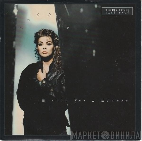  Sandra  - Stop For A Minute