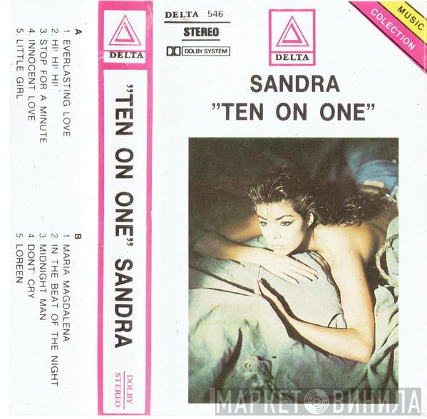  Sandra  - Ten On One