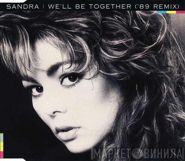  Sandra  - We'll Be Together ('89 Remix)