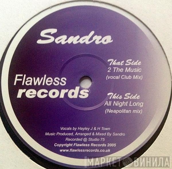 Sandro  - 2 The Music / All Night Long
