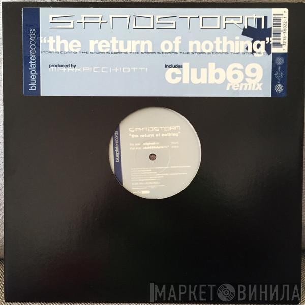 Sandstorm - The Return Of Nothing