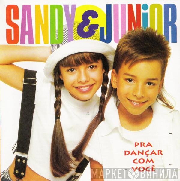  Sandy & Junior  - Pra Dançar Com Você