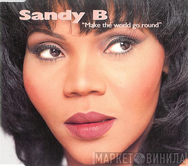 Sandy B - Make The World Go Round