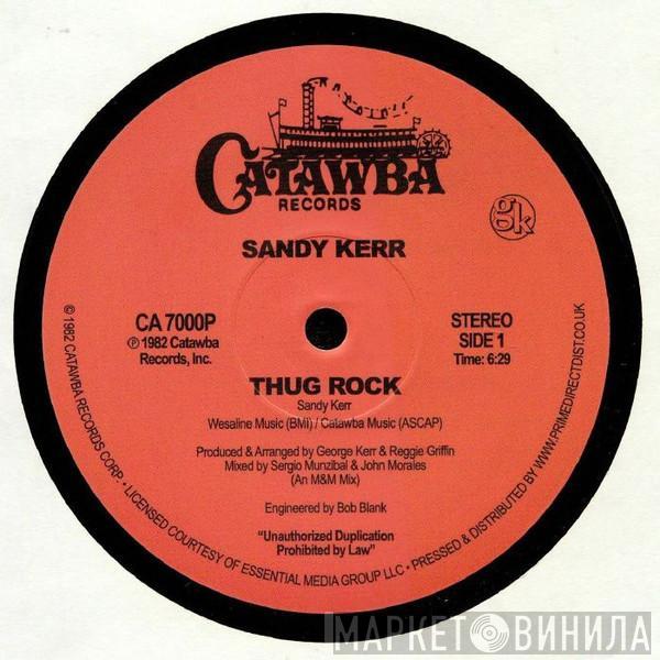 Sandy Kerr - Thug Rock