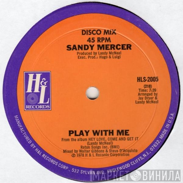 Sandy Mercer - Play With Me / You Are My Love