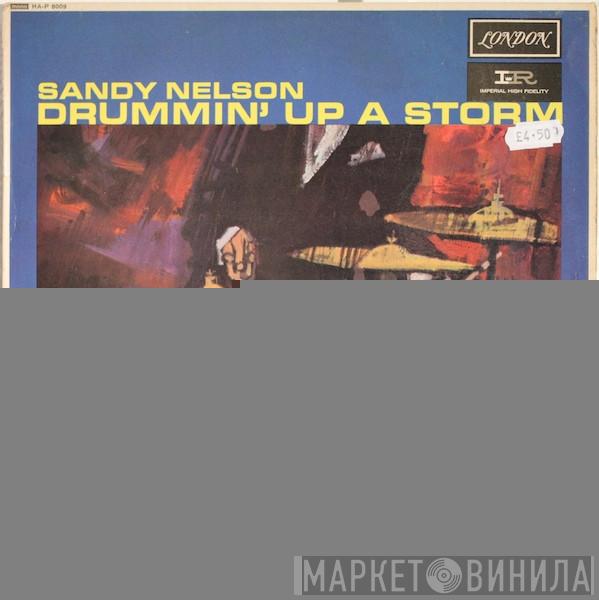 Sandy Nelson - Drummin' Up A Storm