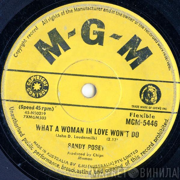  Sandy Posey  - What A Woman In Love Won't Do