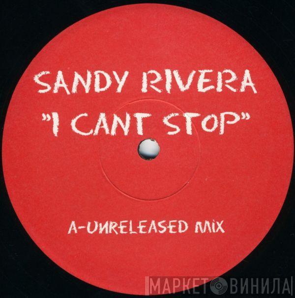  Sandy Rivera  - I Can't Stop / Soy Latino
