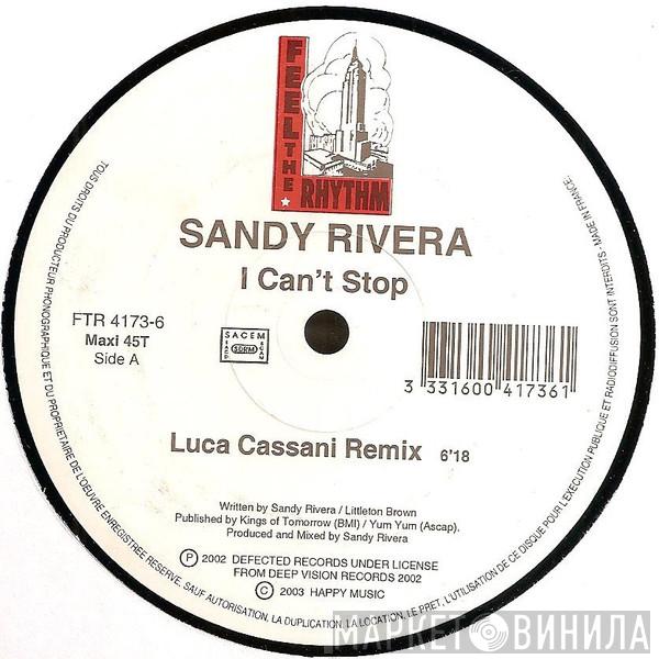  Sandy Rivera  - I Can't Stop