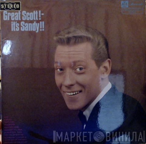 Sandy Scott  - Great Scott! - It's Sandy