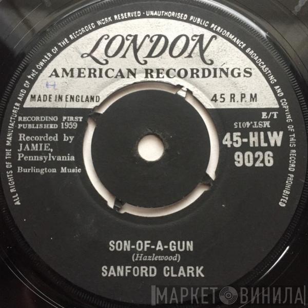 Sanford Clark - Son-Of-A-Gun