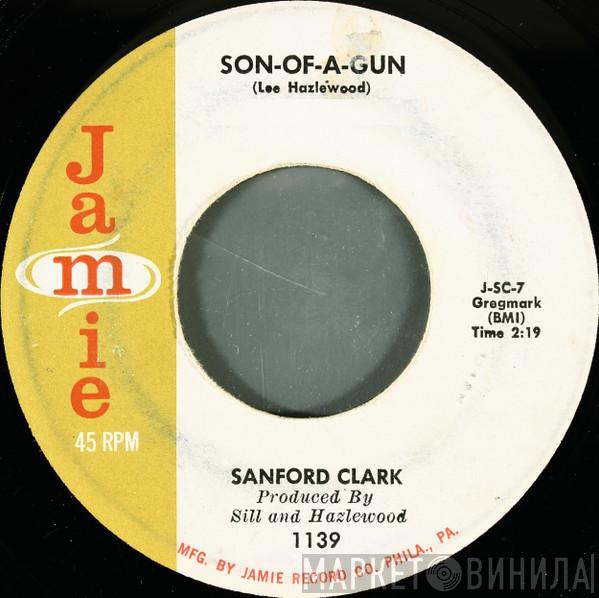  Sanford Clark  - Son-Of-A-Gun