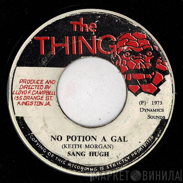 Sang Hugh - No Potion A Gal