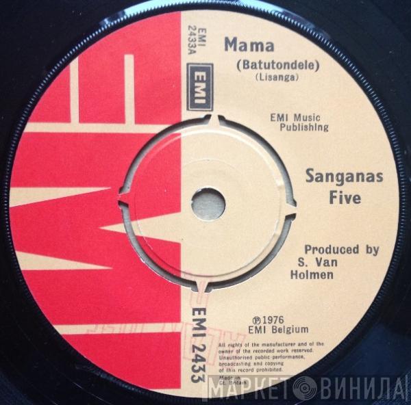 Sangana's Five - Mama (Batutondele)