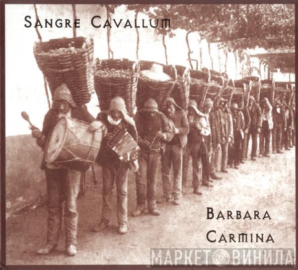 Sangre Cavallum - Barbara Carmina