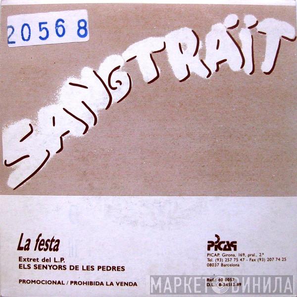 Sangtraït - La Festa