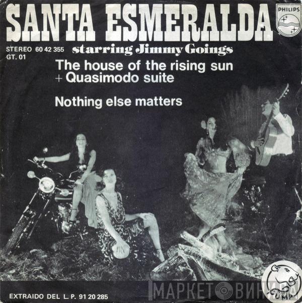Santa Esmeralda, Jimmy Goings - The House Of The Rising Sun + Quasimodo Suite / Nothing Else Matters