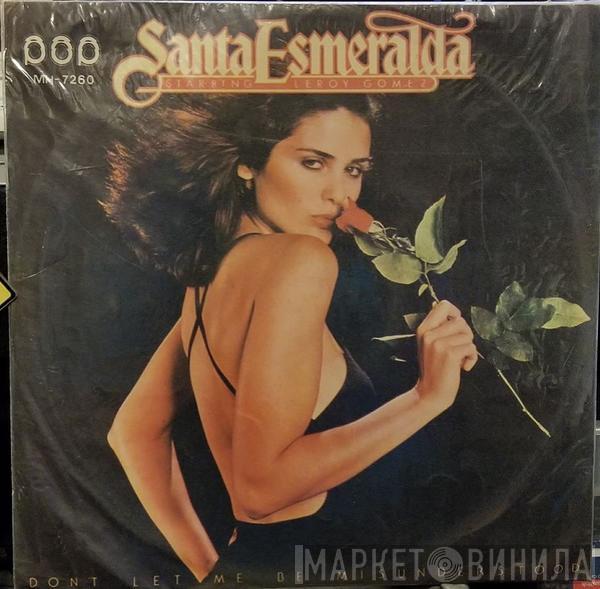  Santa Esmeralda  - Don't Let Me Be Misunderstood