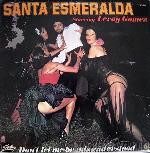 Santa Esmeralda, Leroy Gomez - Don't Let Me Be Misunderstood