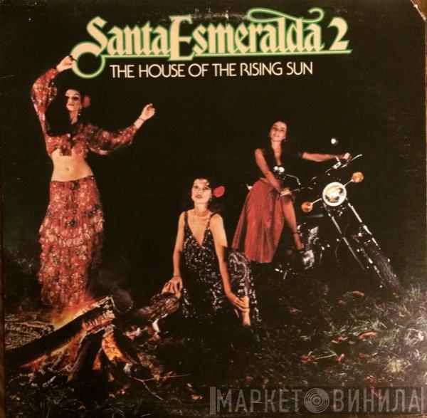 Santa Esmeralda - The House Of The Rising Sun