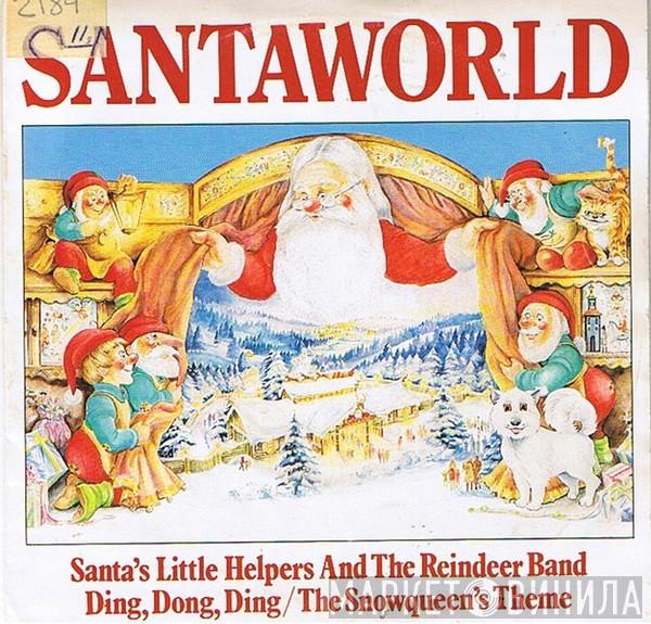 Santa's Little Helpers And The Reindeer Band - Santaworld