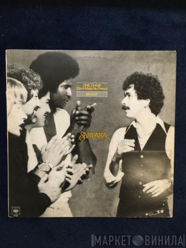  Santana  - One Chain (Don't Make A Prison) / Move On