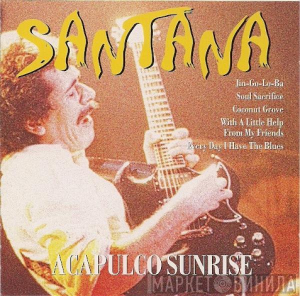  Santana  - Acapulco Sunrise