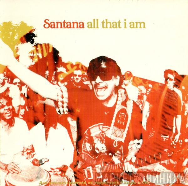  Santana  - All That I Am