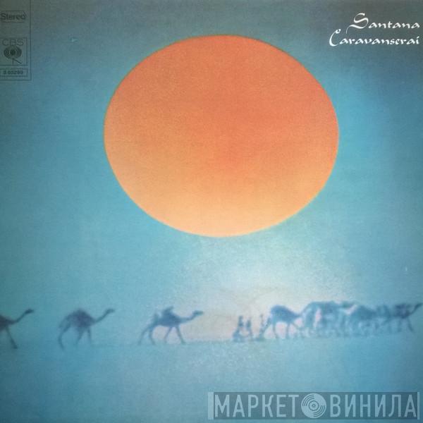  Santana  - Caravanserai