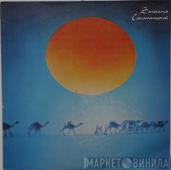  Santana  - Caravanserai