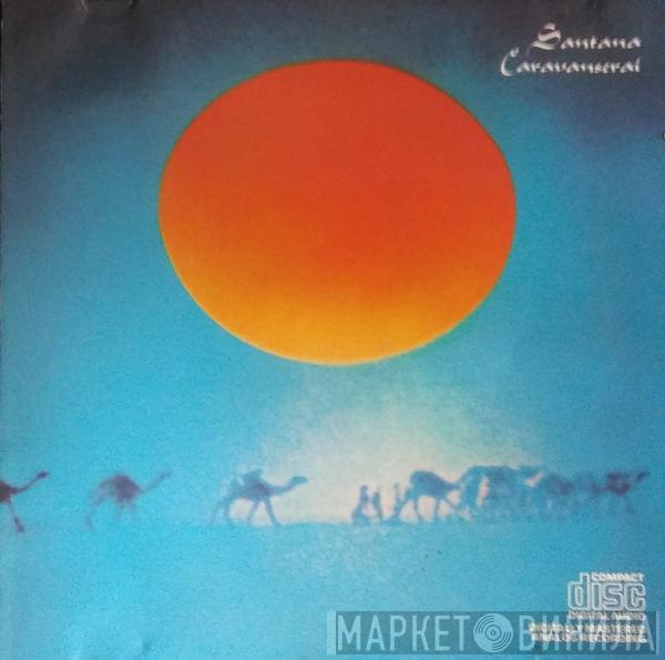  Santana  - Caravanserai