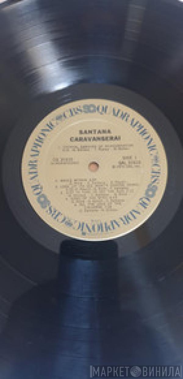  Santana  - Caravanserai