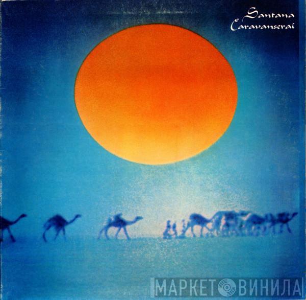  Santana  - Caravanserai