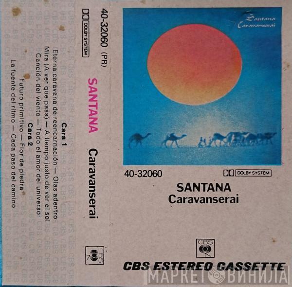  Santana  - Caravanserai